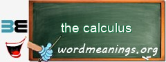 WordMeaning blackboard for the calculus